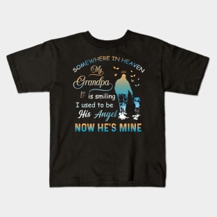 Somewhere In Heaven My Grandpa Is Smiling Memorial Grandpa Kids T-Shirt